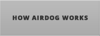 How AirDog Works