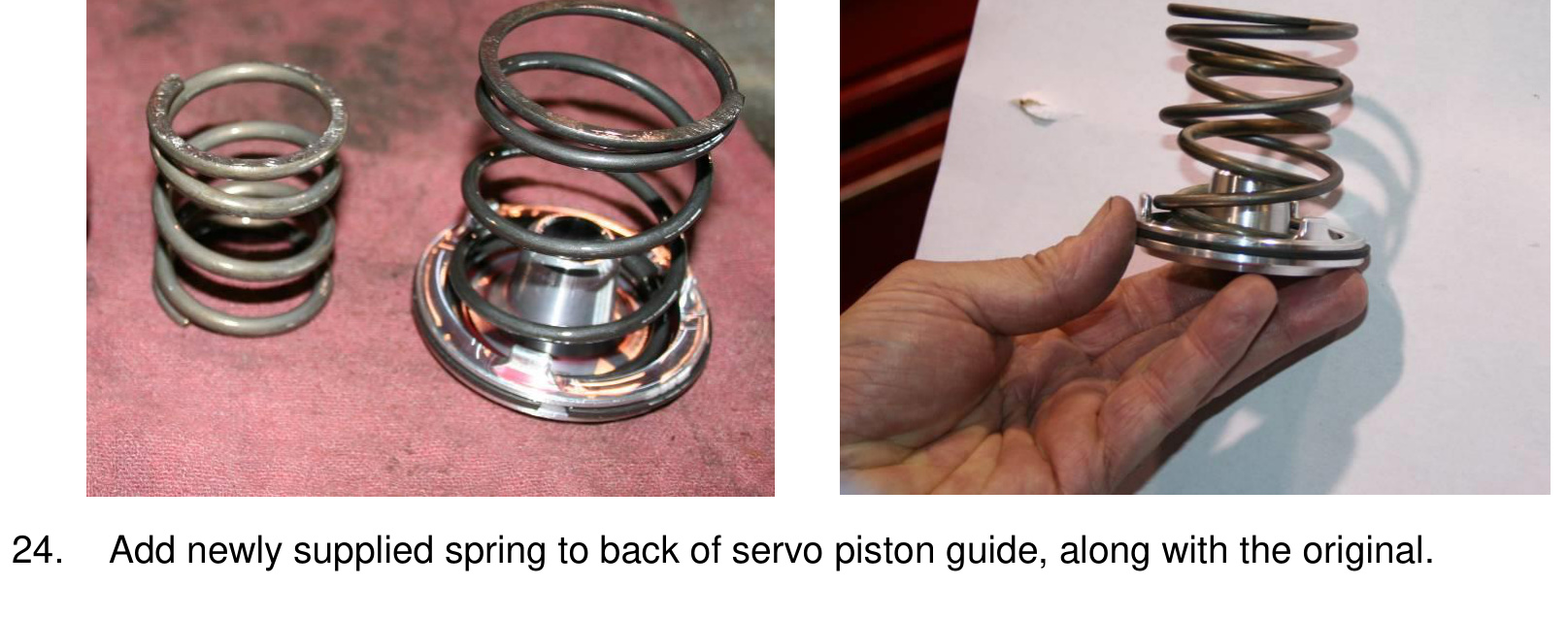 Original and newly supplied servo springs on the back of the servo piston guide