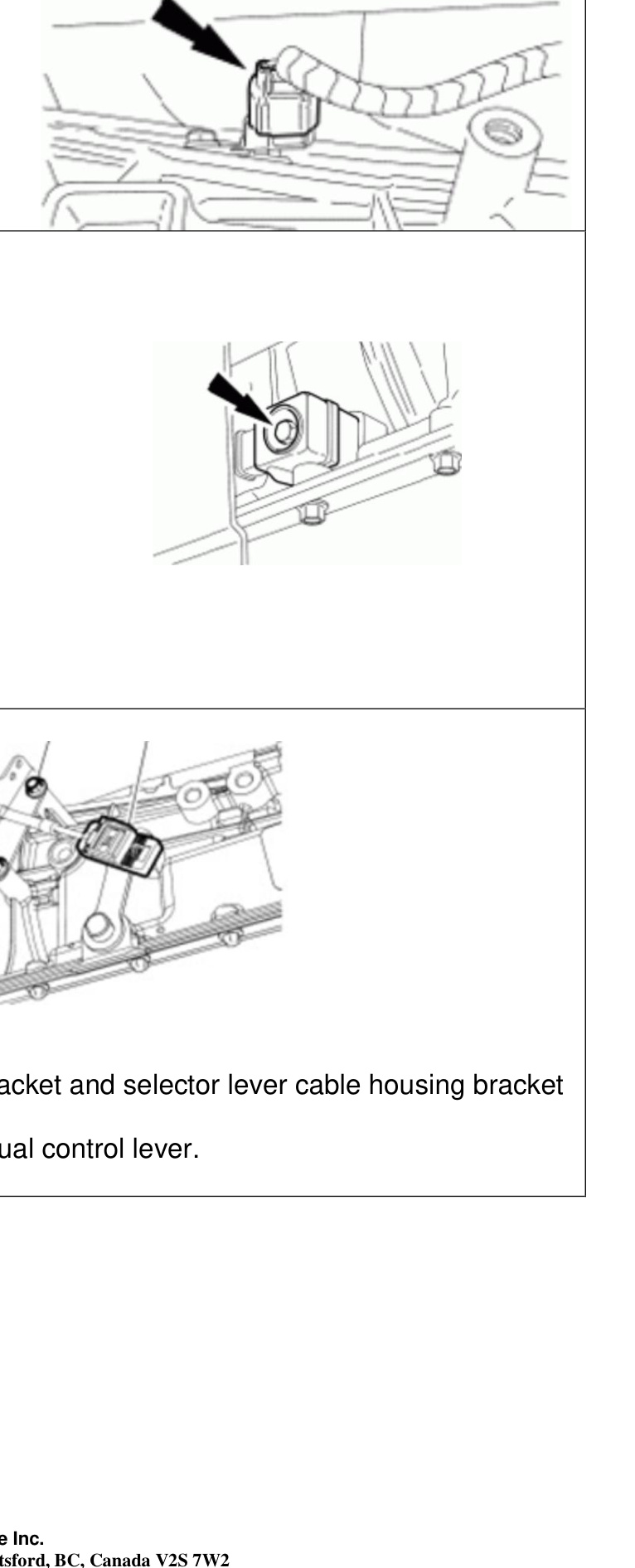 Turbine shaft speed sensor, transmission vehicle harness connector, and selector lever cable