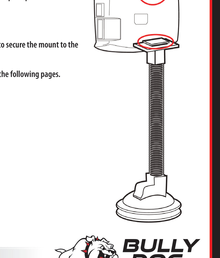 Universal windshield mount with the GT attached to the T-slot socket and the suction cup secured to the windshield