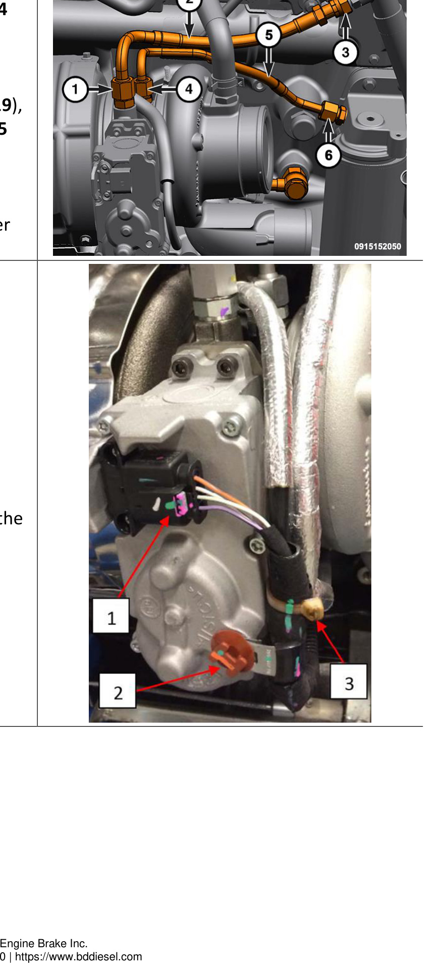 Turbo oil supply line, coolant return line and actuator harness connector