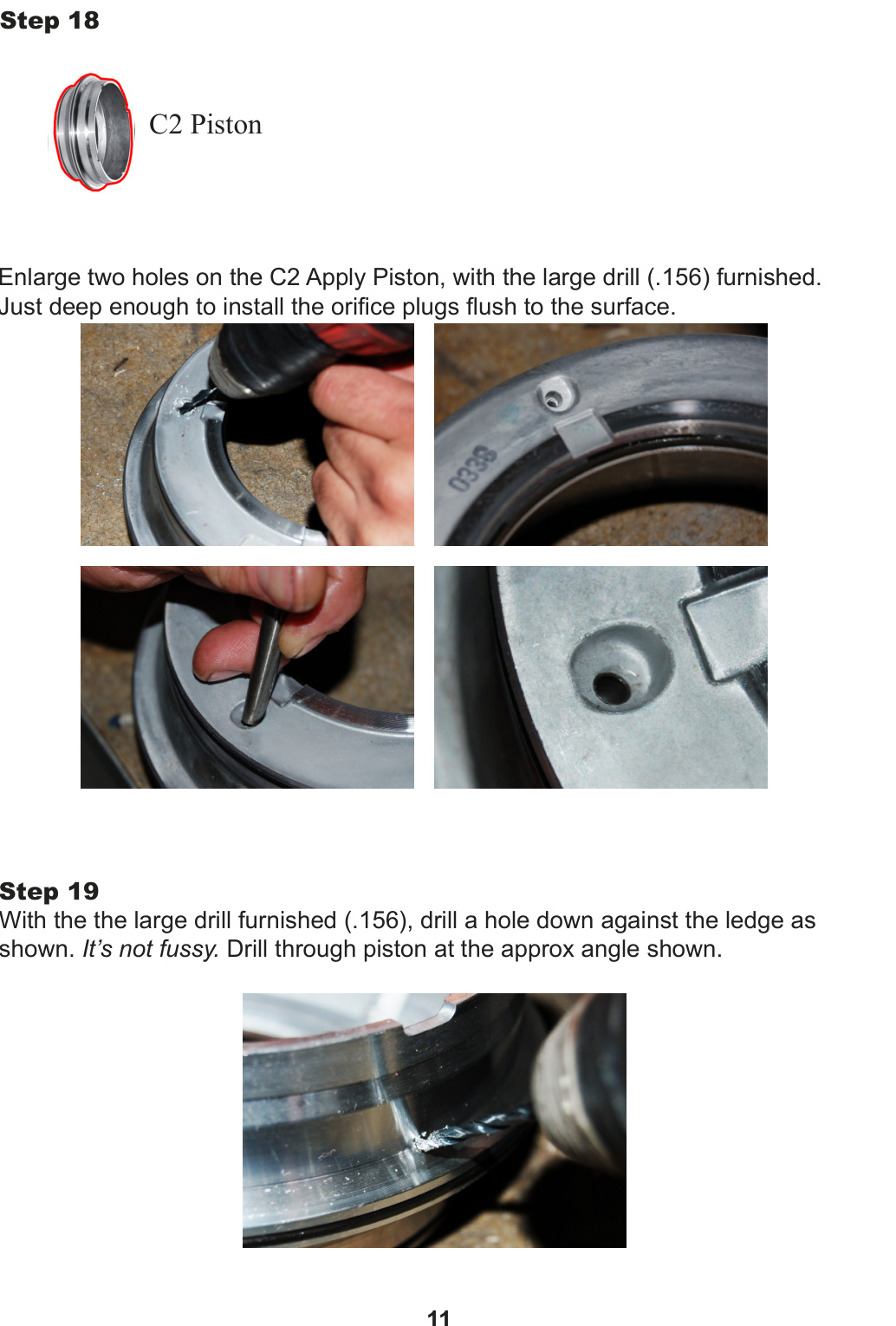 PPE Stage 4 Allison Transmission Kit &ndash; drilling the C2 apply piston holes and passage with the .156 drill